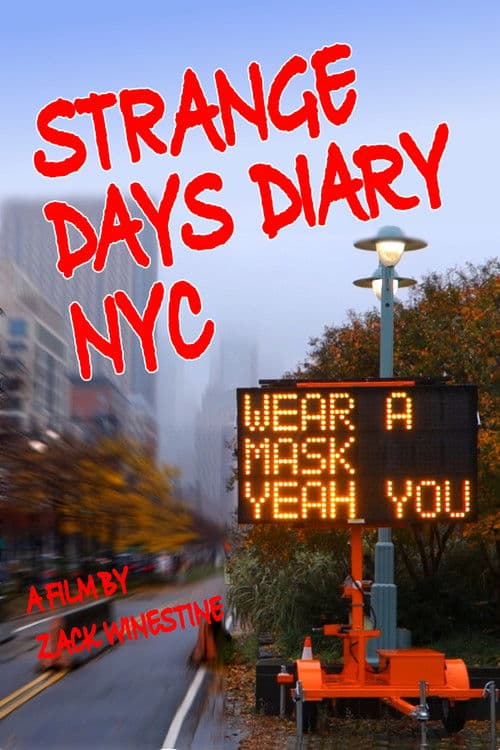 Strange Days Diary NYC