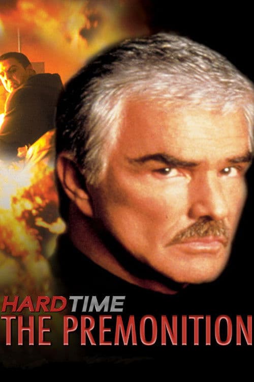 Hard Time: The Premonition