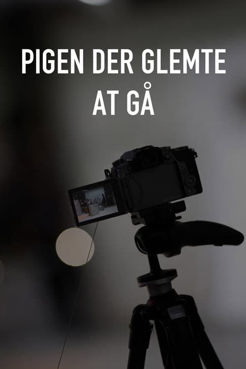 Pigen der glemte at gå