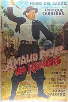 Amalio Reyes, un hombre