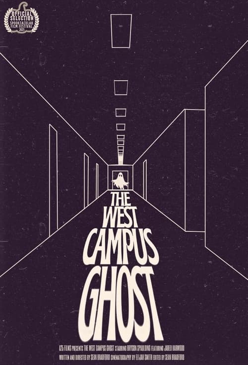 The West Campus Ghost