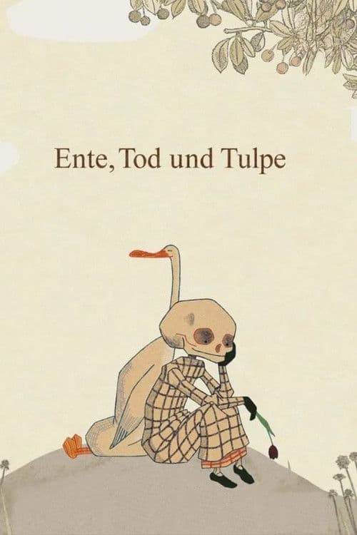 Ente, Tod und Tulpe