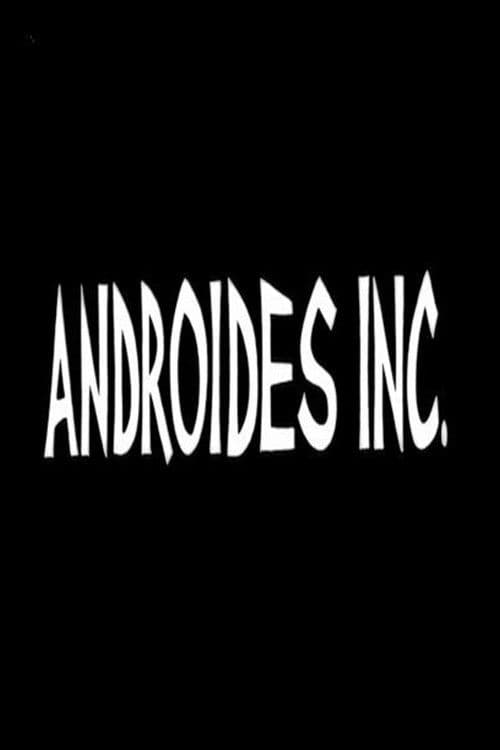 Androides Inc