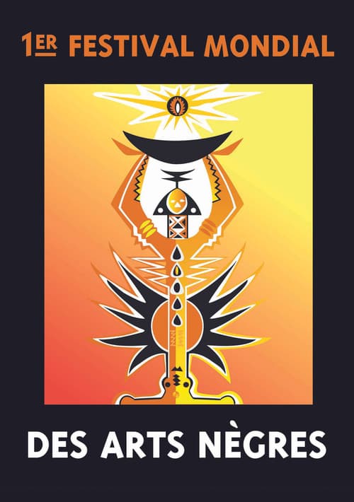 The First World Festival of Negro Arts