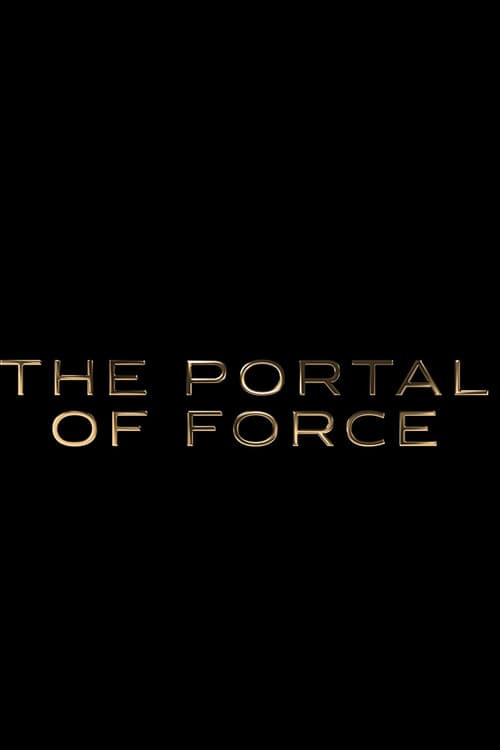 Holiguards Saga: The Portal of Force