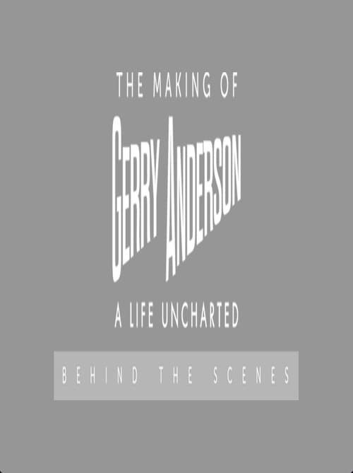 The Making of Gerry Anderson A life Uncharted Behind The Scenes
