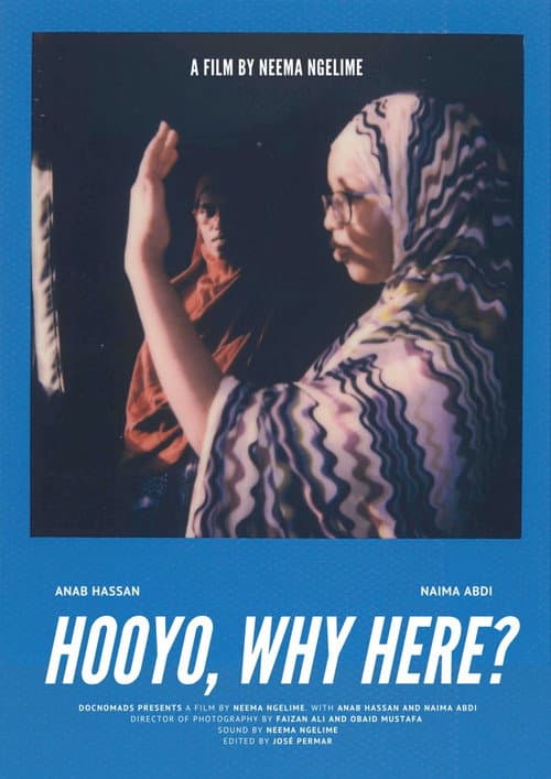 Hooyo, Why Here?