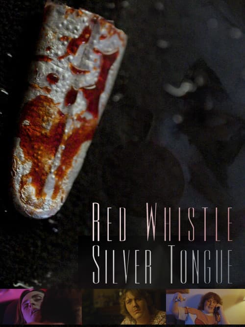 Red Whistle, Silver Tongue