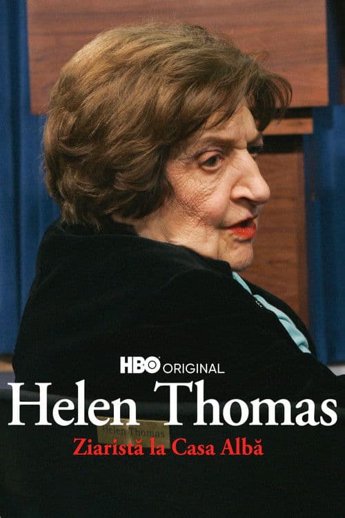 Helen Thomas: Ziaristă la Casa Albă