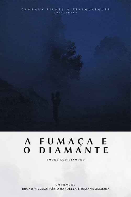 A Fumaça e o Diamante