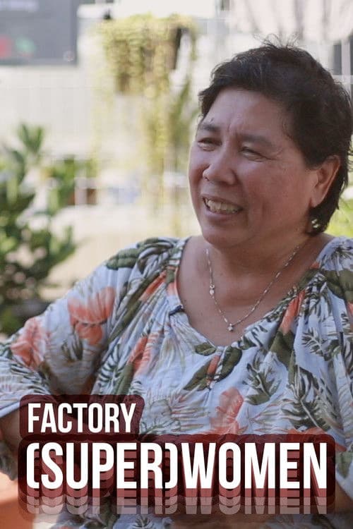 Factory (Super)Women