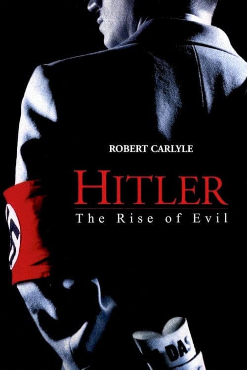 Hitler the Rise of Evil