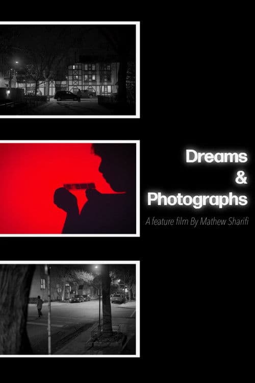 Dreams & Photographs