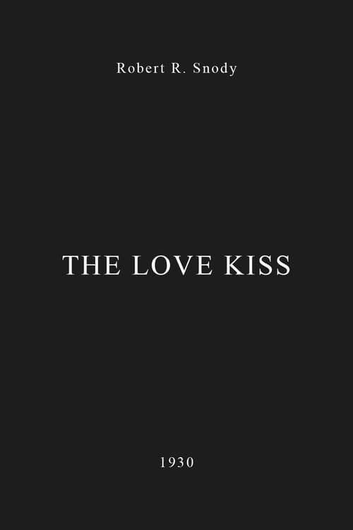 The Love Kiss