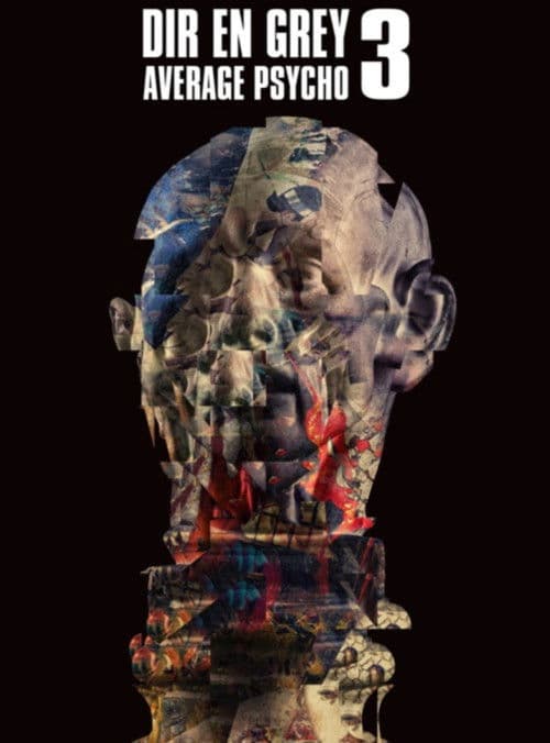 DIR EN GREY – AVERAGE PSYCHO 3
