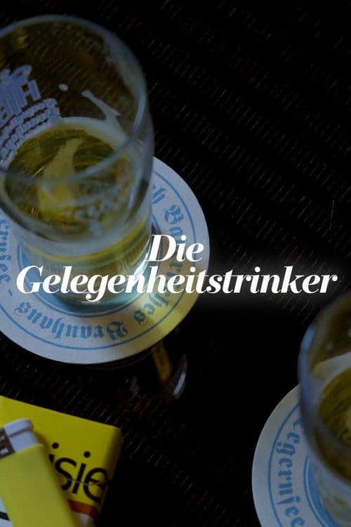 Die Gelegenheitstrinker