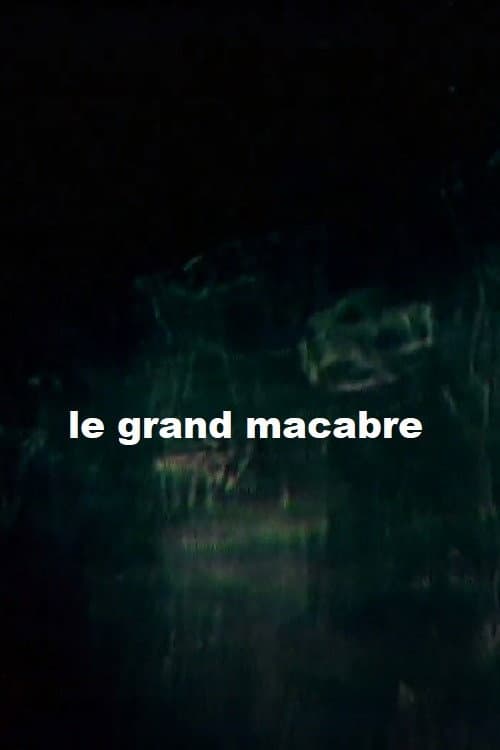 Le grand macabre