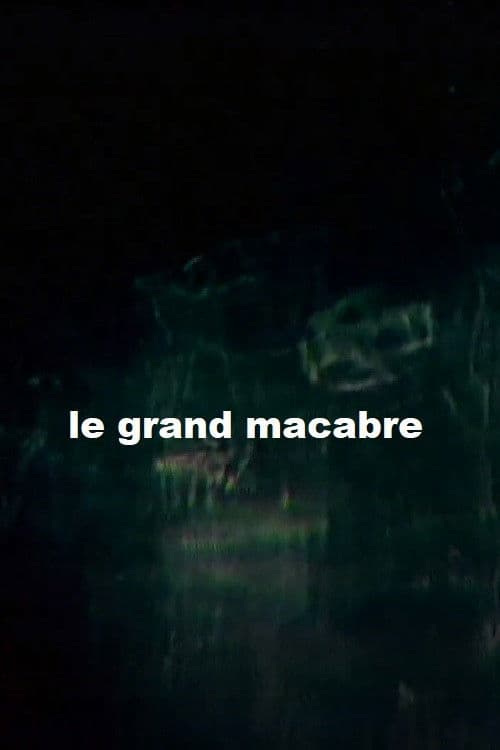 Le grand macabre