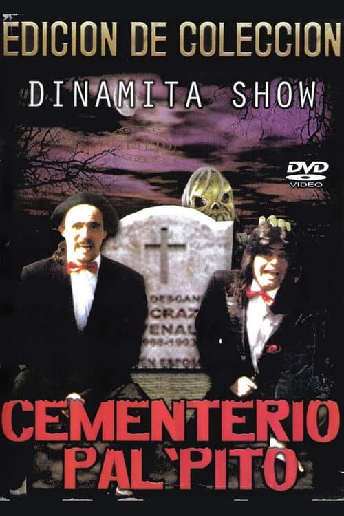Dinamita Show: Cementerio Pal Pito 1