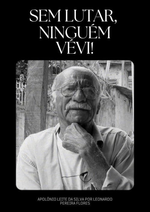 Sem lutar, ninguém vévi!