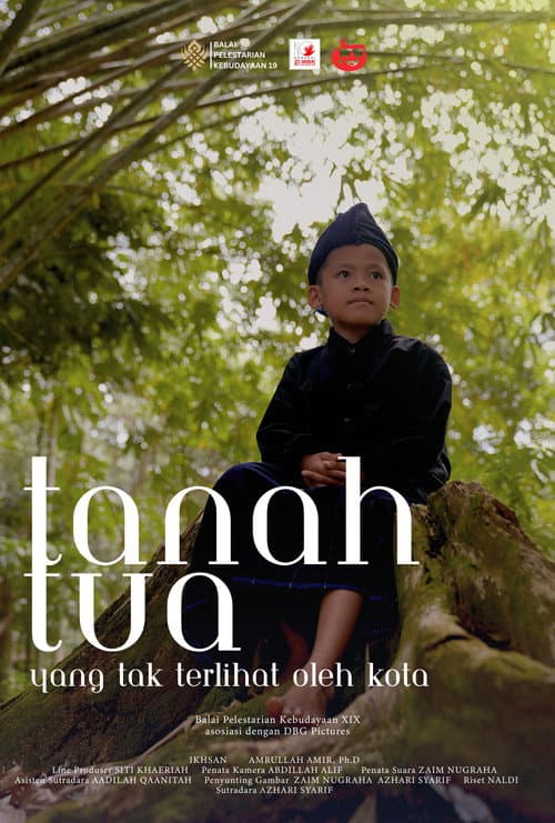 Tanah Tua: Yang Tak Terlihat Oleh Kota