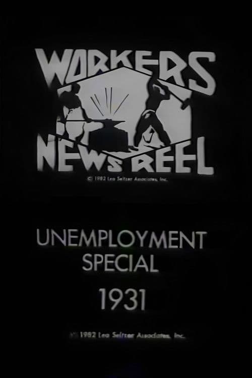 Workers Newsreel Unemployment Special