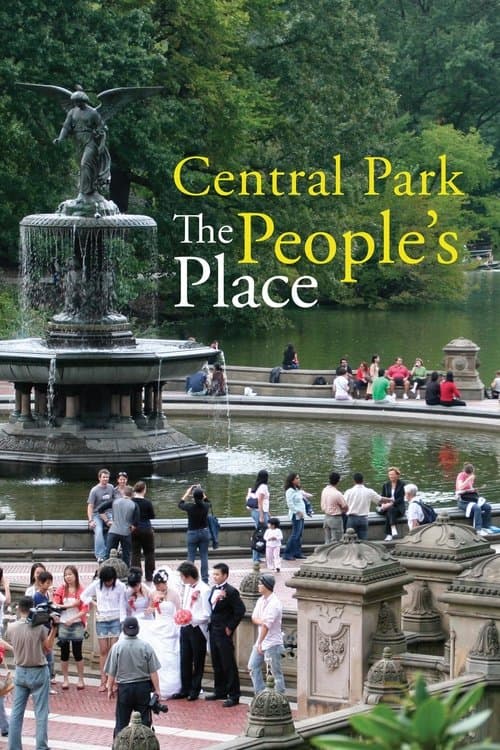 Central Park: The People's Place