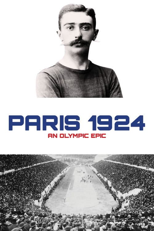Paris 1924: An Olympic Epic