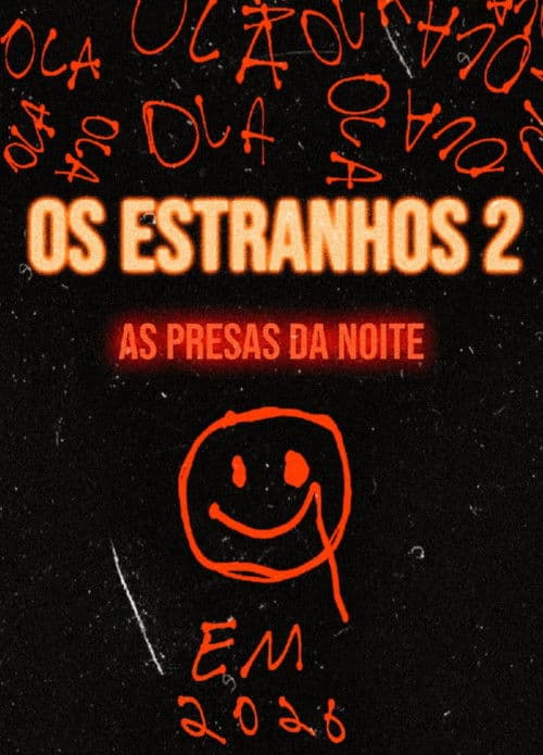 OS ESTRANHOS 2: PRESAS DA NOITE