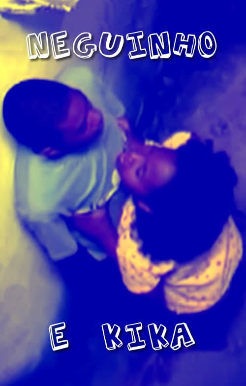 Neguinho e Kika