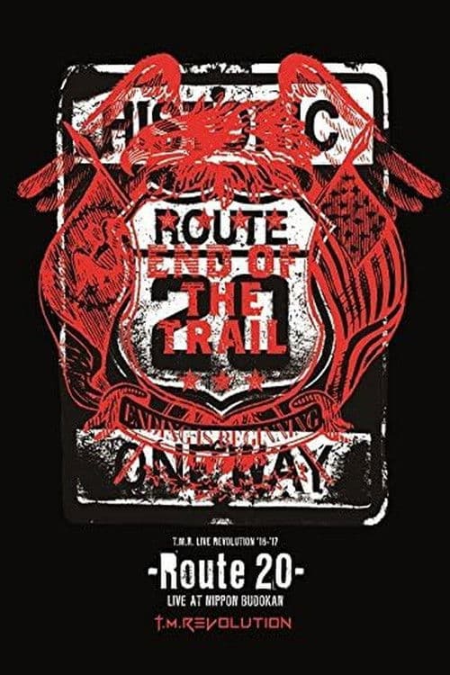 T.M.Revolution - T.M.R. LIVE REVOLUTION'16-'17 -Route 20- LIVE AT NIPPON BUDOKAN