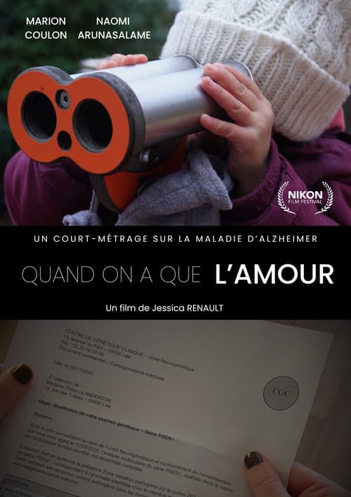 QUAND ON A QUE L’AMOUR