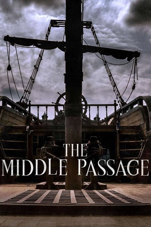 The Middle Passage