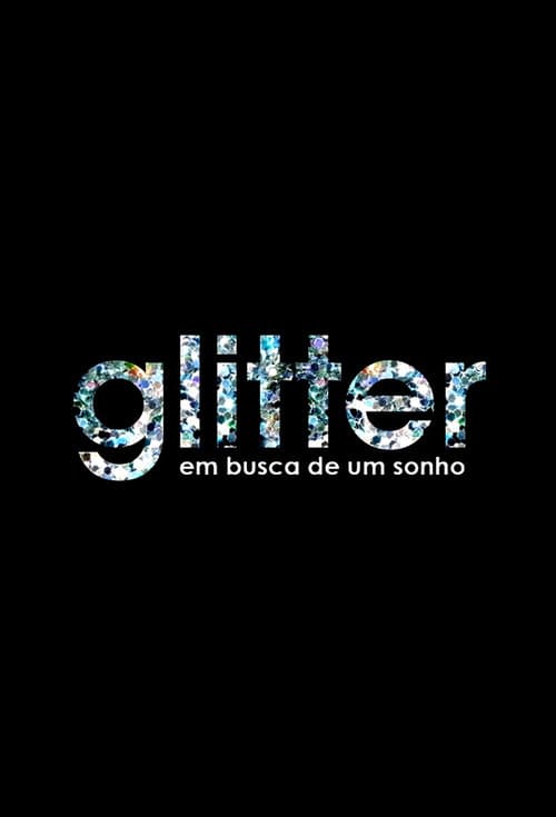 Glitter - Em busca de um sonho