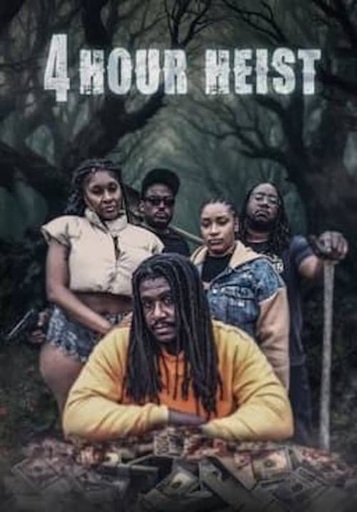 4 Hour Heist