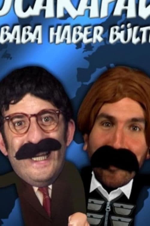 Koca Kafalar ile Baba Haber Bülteni