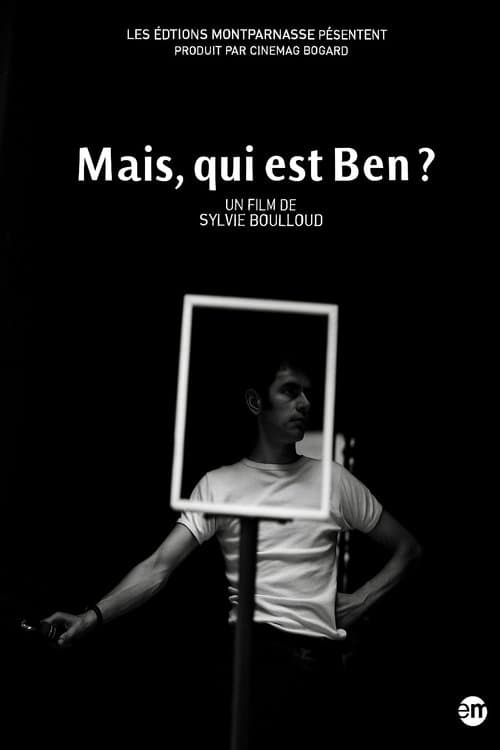 Mais qui est Ben ?