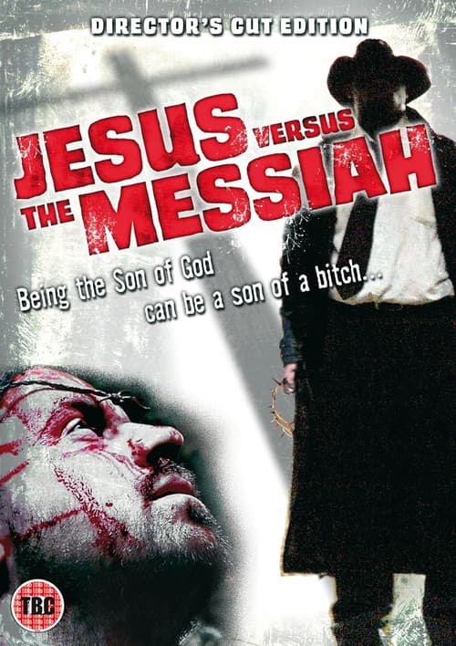 Jesus Versus the Messiah