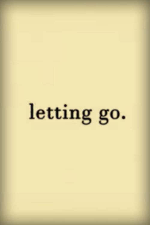 Letting Go