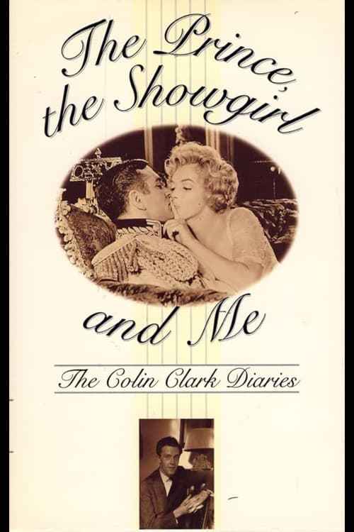 The Prince, The Showgirl and Me