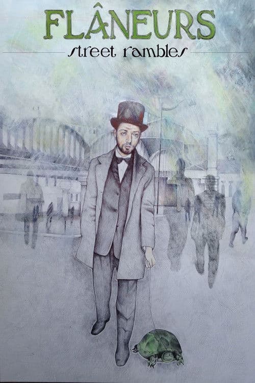 Flâneurs: Street Rambles