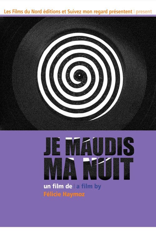 Je maudis ma nuit