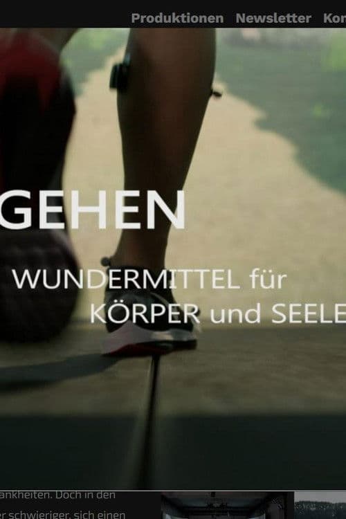 Gehen: Wundermittel fur Korper und Seele