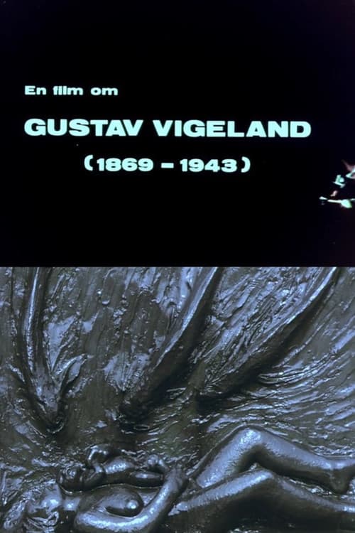 Oslofilm: Vision : En film om Gustav Vigeland