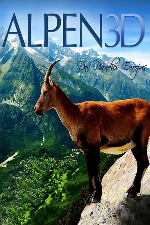 Alps 3D: Paradise of Europe