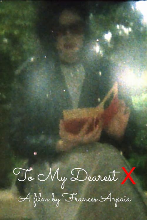 To My Dearest X