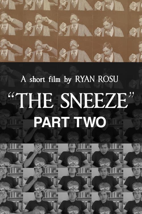 The Sneeze: Part Two