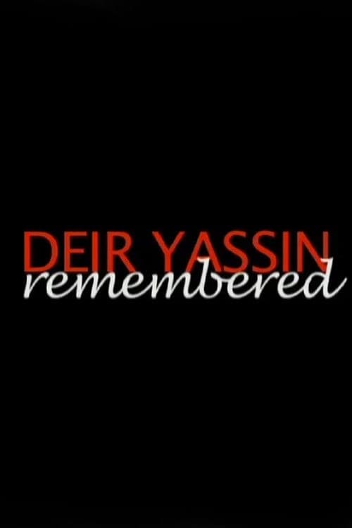 Deir Yassin Remembered