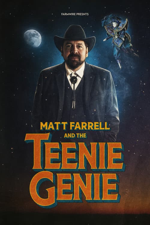 Matt Farrell and the Teenie Genie