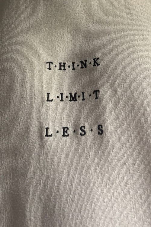 Think. Limit. Less
